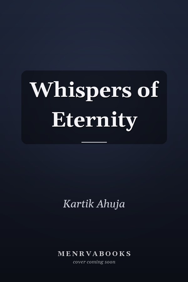 Whispers of Eternity