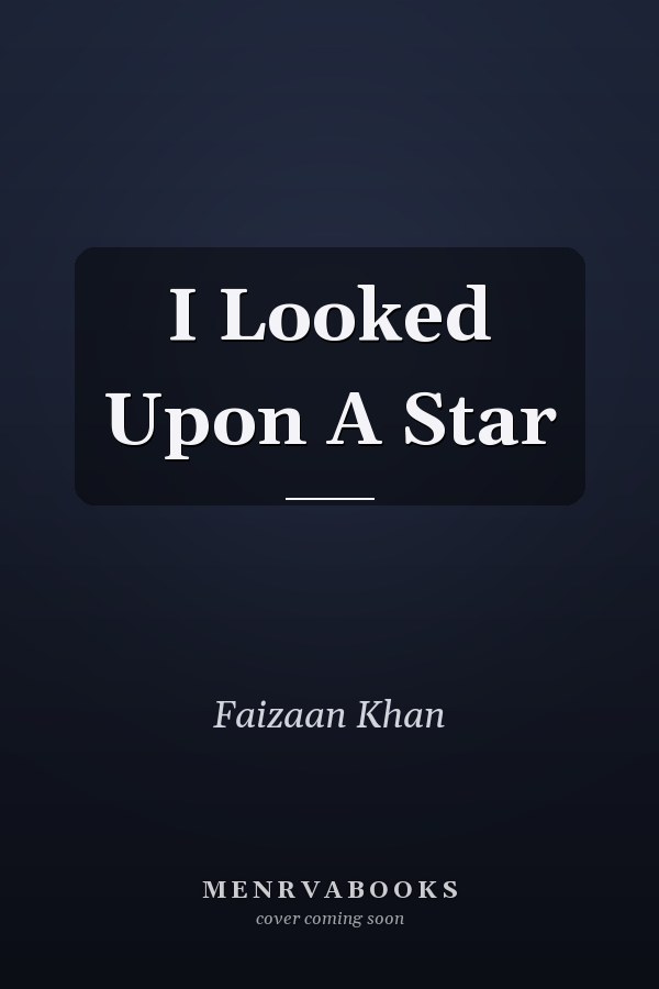 I Looked Upon A Star
