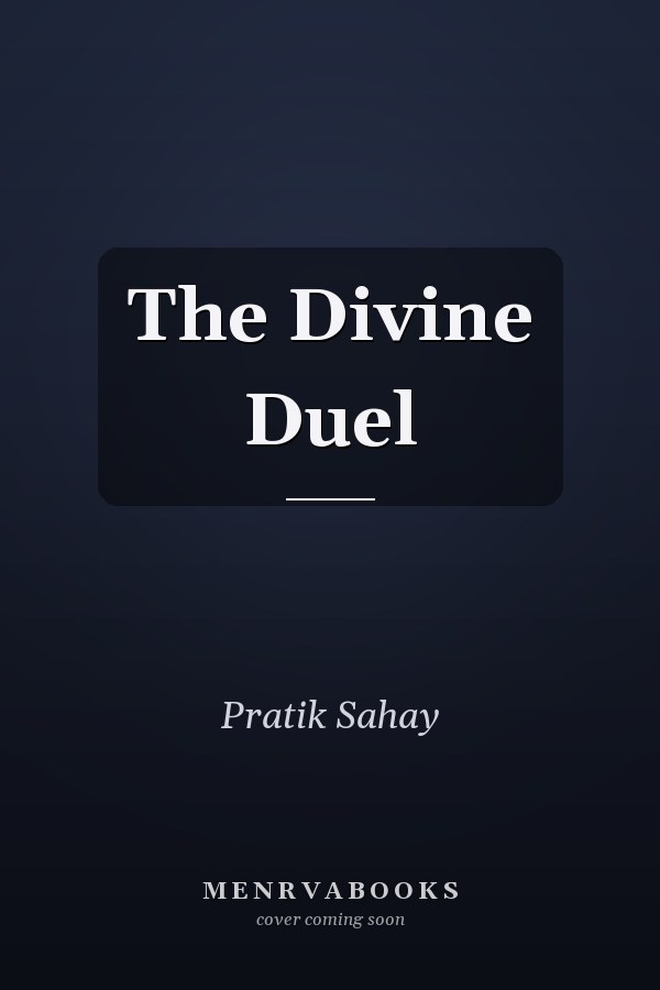The Divine Duel