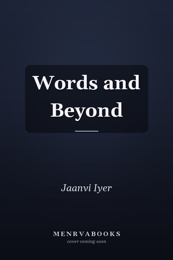 Words and Beyond
