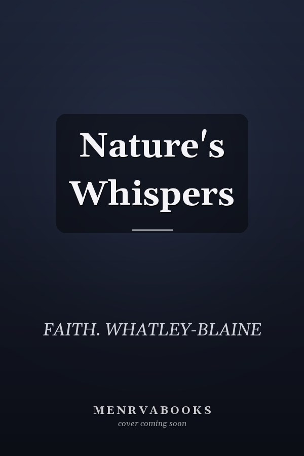 Nature's Whispers