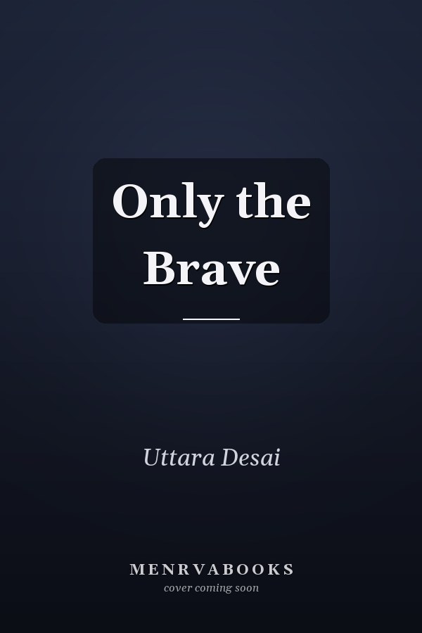 Only the Brave