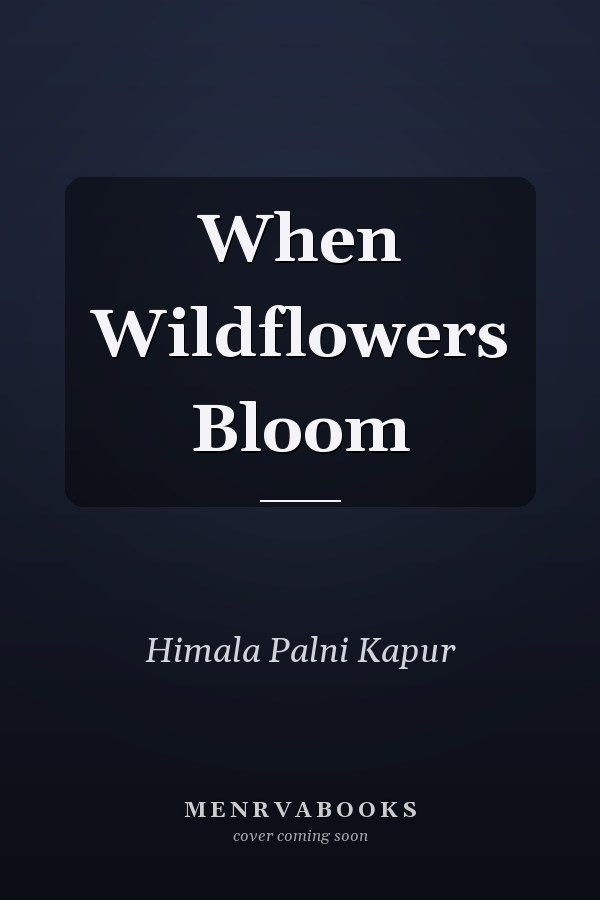 When Wildflowers Bloom