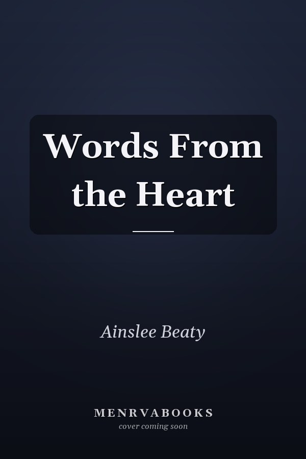 Words From the Heart
