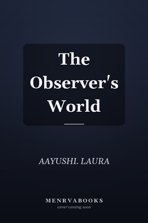 The Observer's World