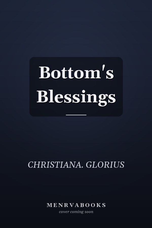 Bottom's Blessings