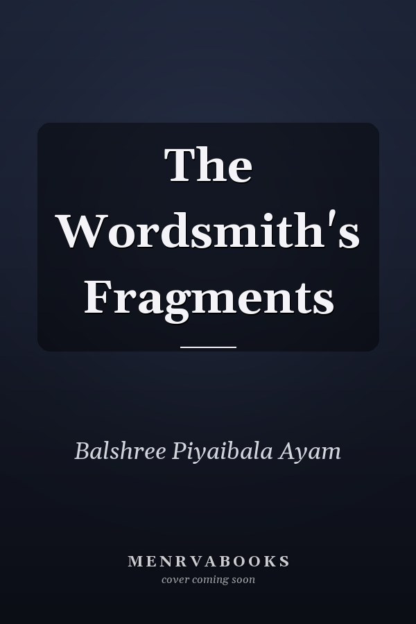 The Wordsmith's Fragments