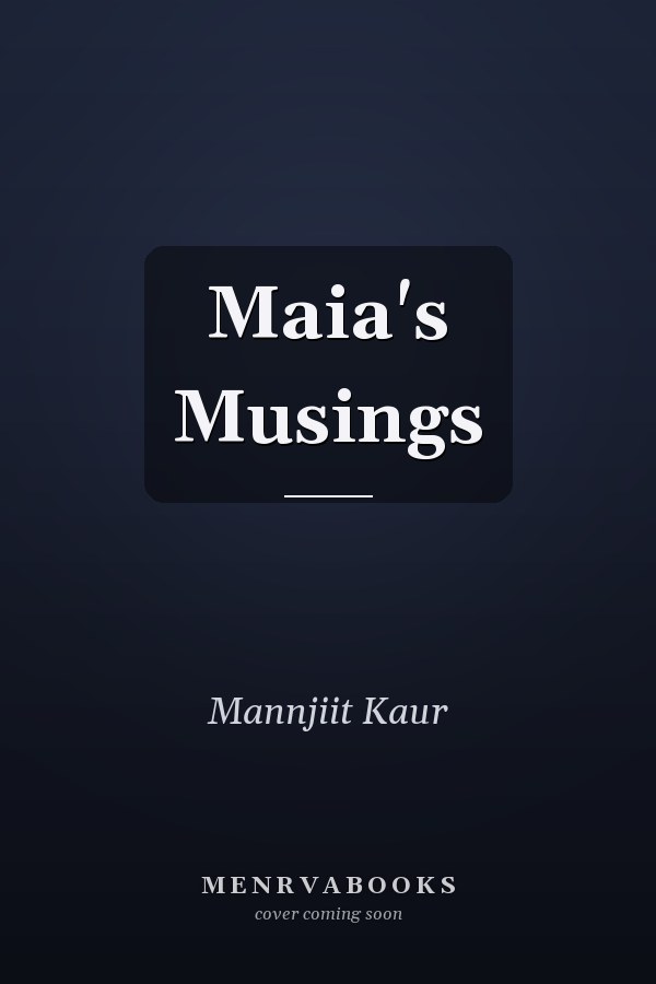 Maia's Musings