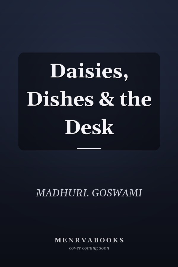 Daisies, Dishes & the Desk