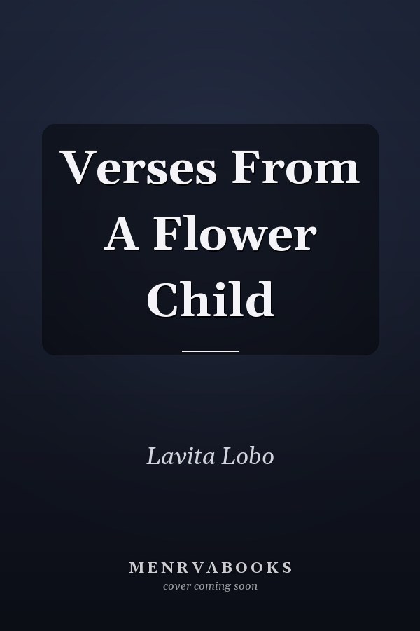 Verses From A Flower Child