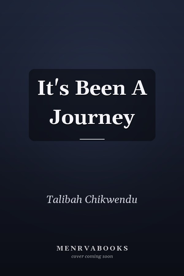 It's Been A Journey