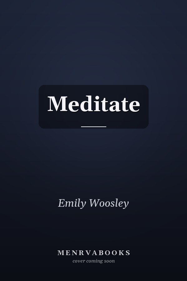 Meditate