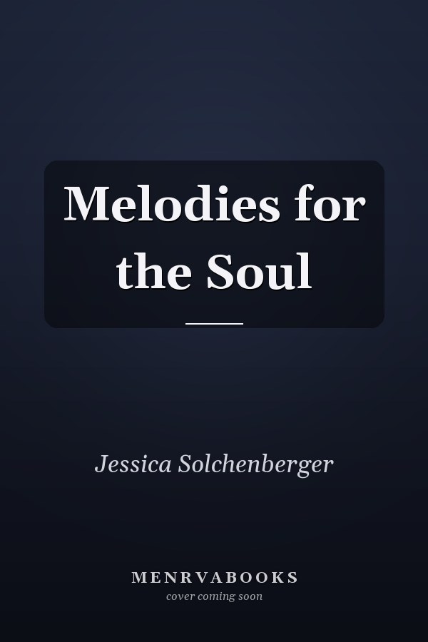Melodies for the Soul