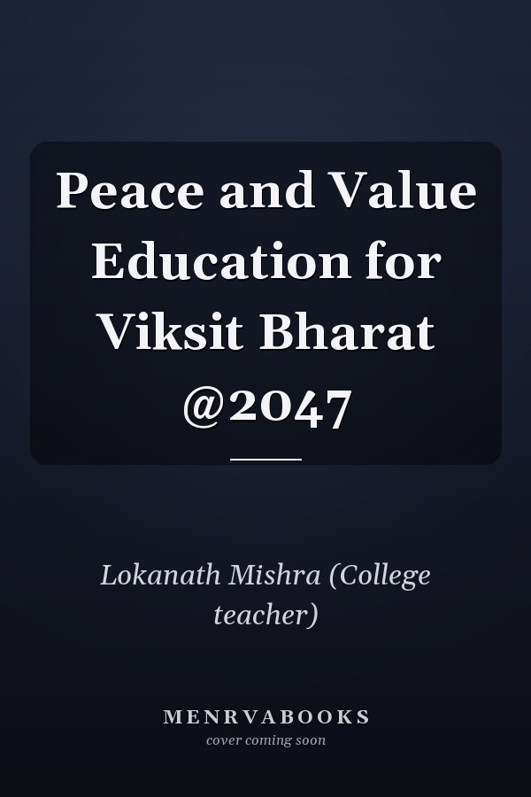 Peace and Value Education for Viksit Bharat @2047