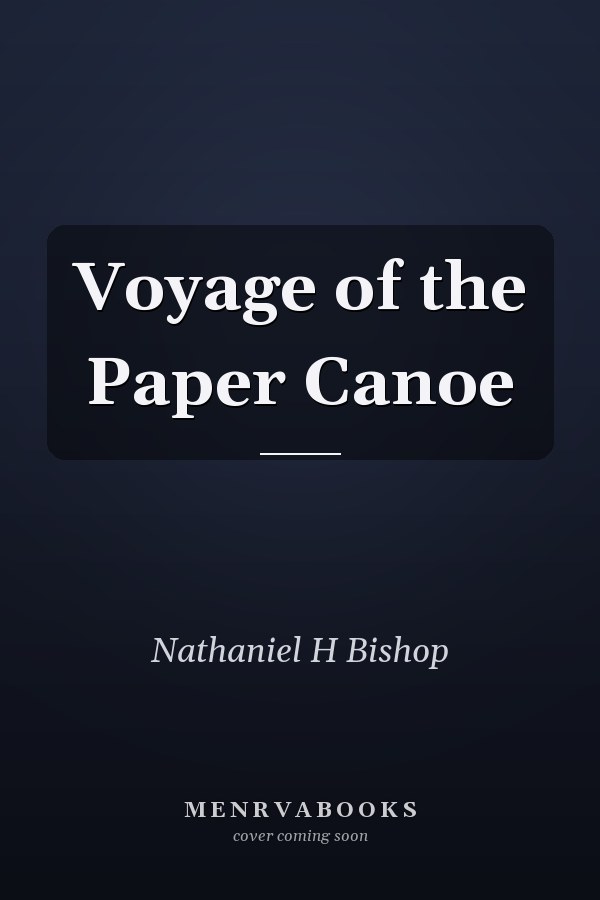 Voyage of the Paper Canoe