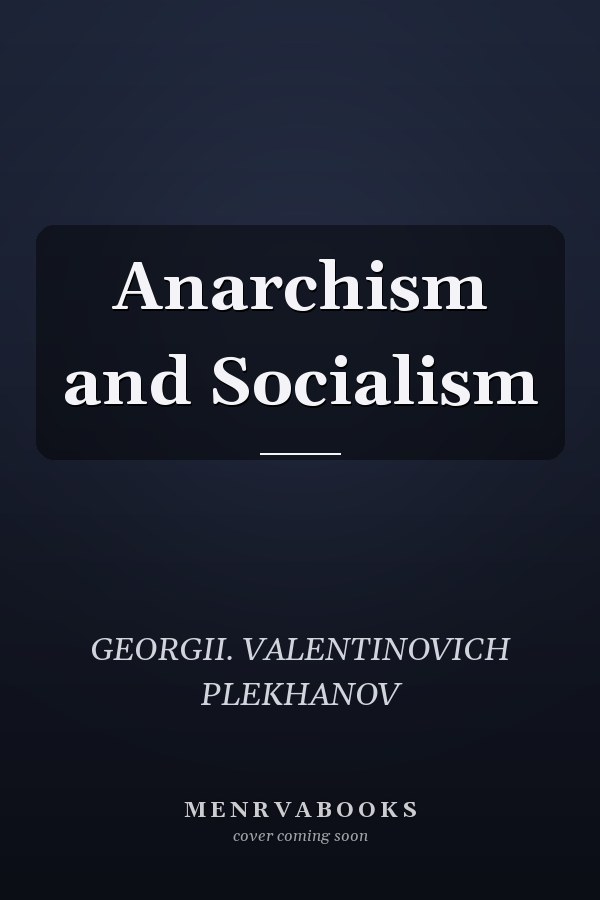 Anarchism and Socialism