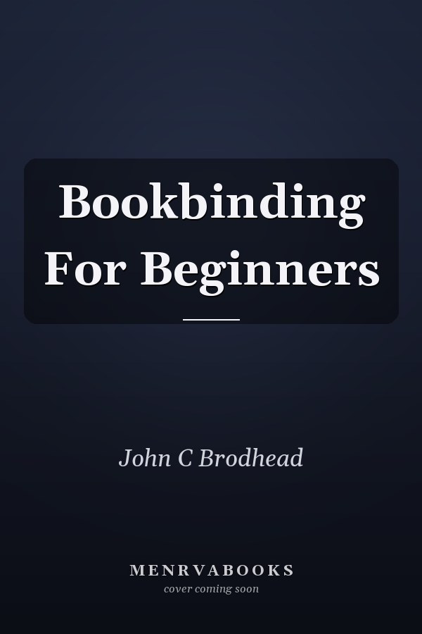 Bookbinding For Beginners