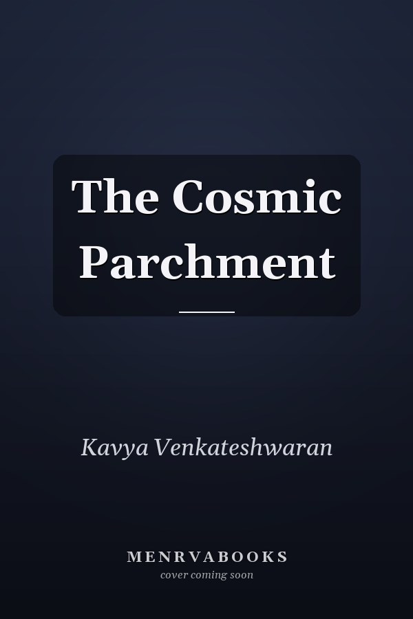 The Cosmic Parchment