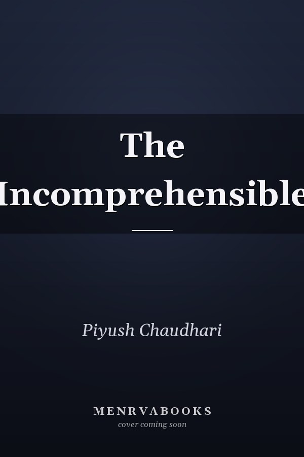 The Incomprehensible