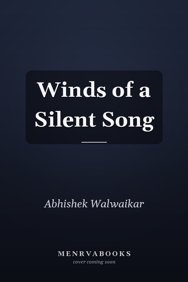 Winds of a Silent Song