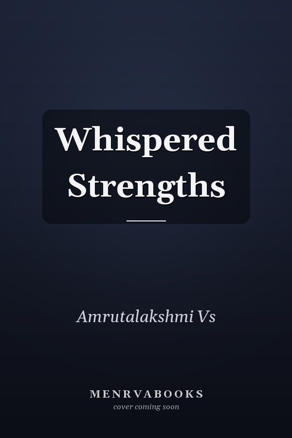 Whispered Strengths