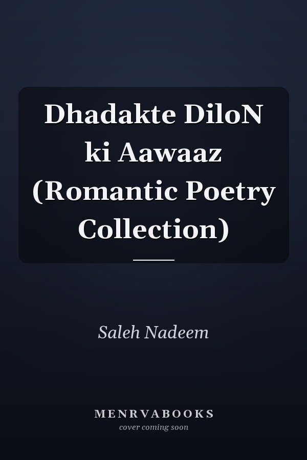 Dhadakte DiloN ki Aawaaz (Romantic Poetry Collection)