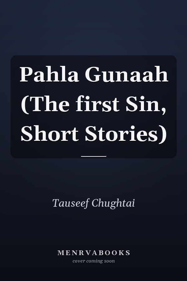 Pahla Gunaah (The first Sin, Short Stories)
