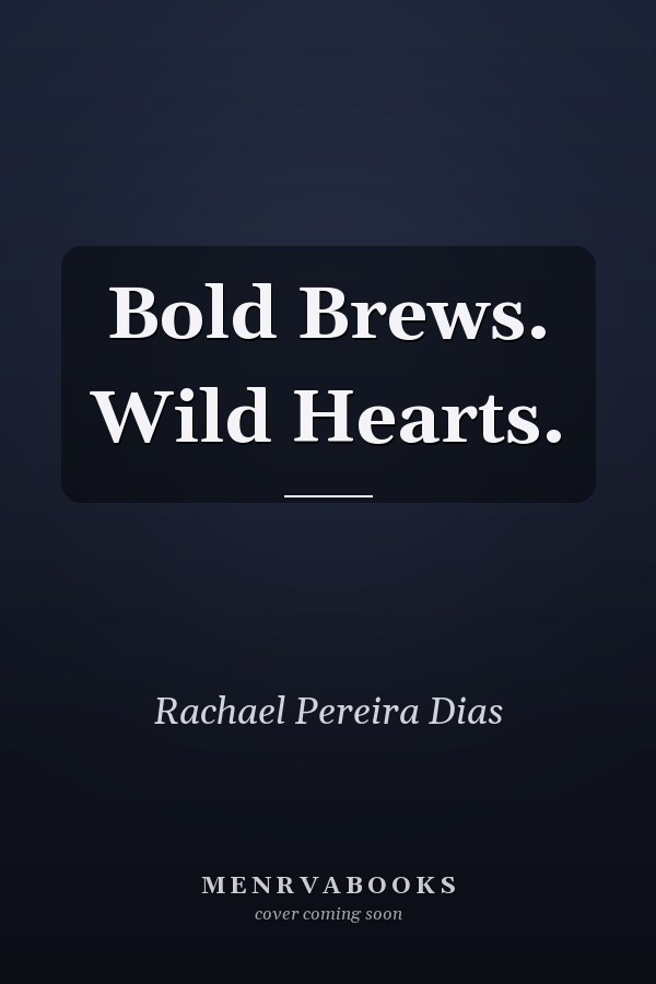 Bold Brews. Wild Hearts.