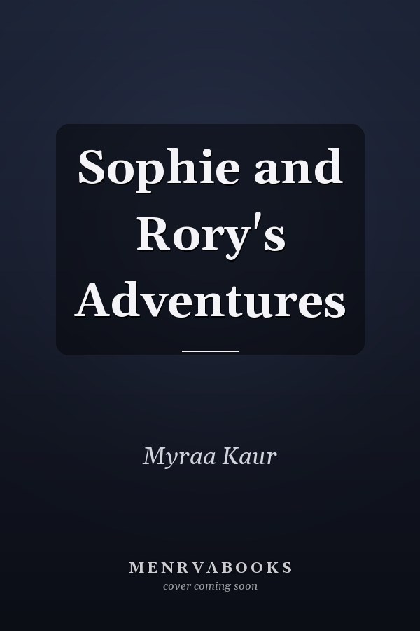 Sophie and Rory's Adventures