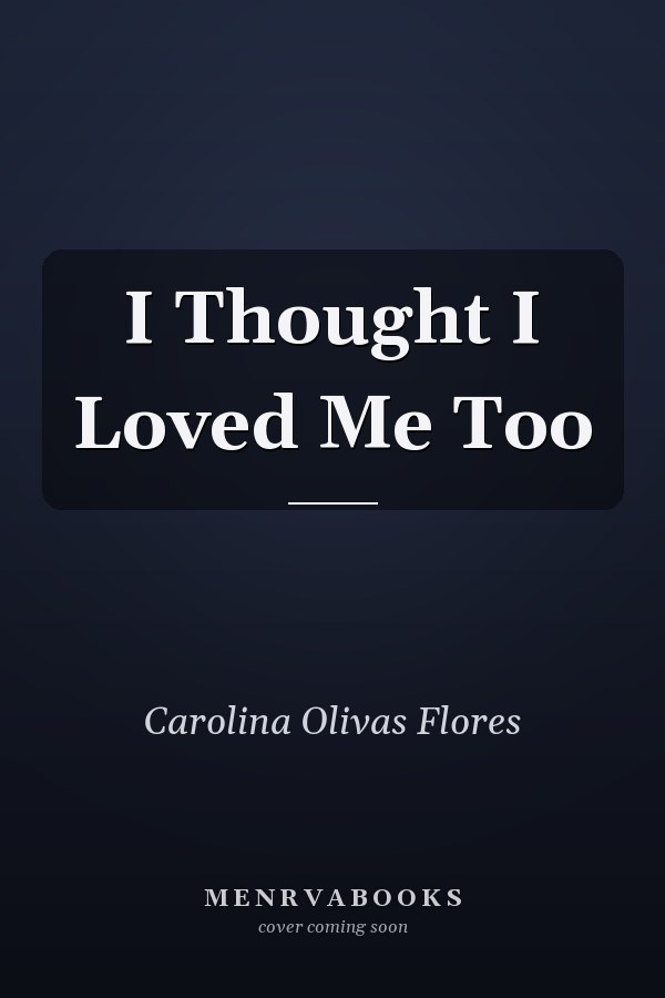 I Thought I Loved Me Too