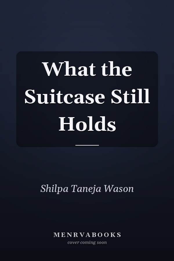 What the Suitcase Still Holds