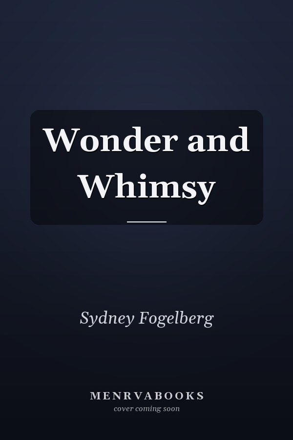 Wonder and Whimsy