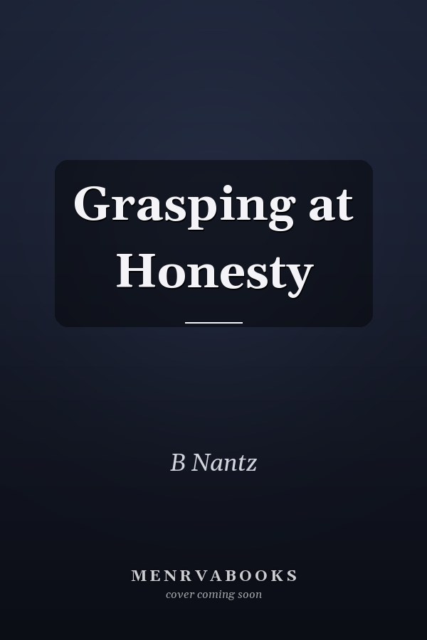 Grasping at Honesty
