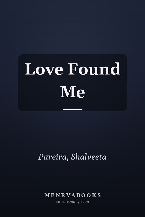 Love Found Me