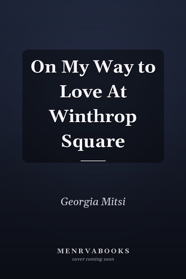 On My Way to Love At Winthrop Square