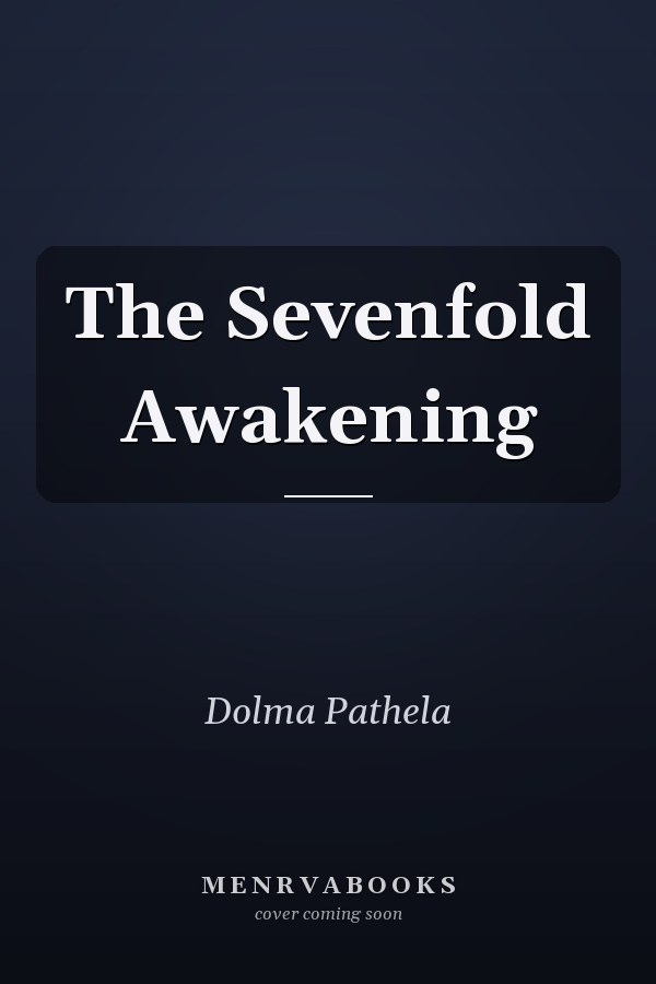 The Sevenfold Awakening