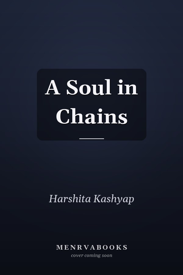 A Soul in Chains