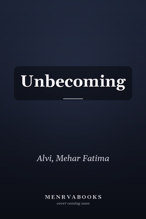 Unbecoming