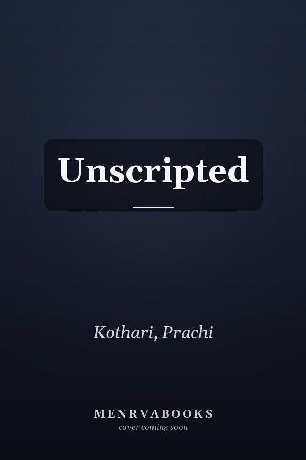Unscripted