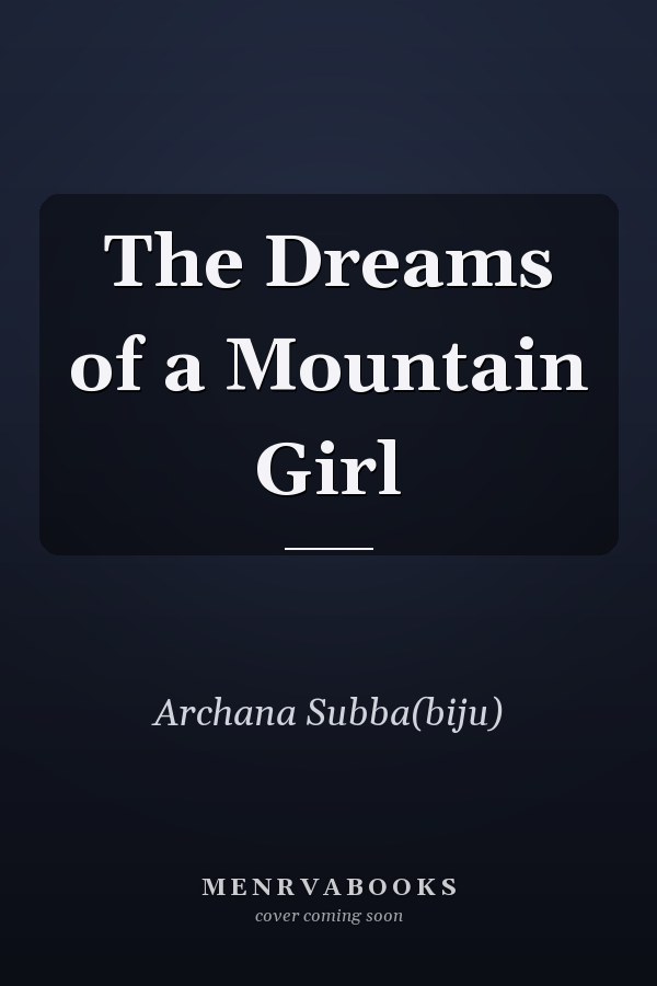 The Dreams of a Mountain Girl