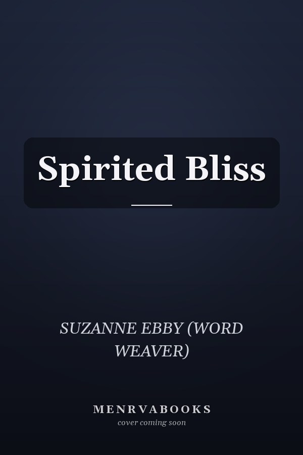 Spirited Bliss