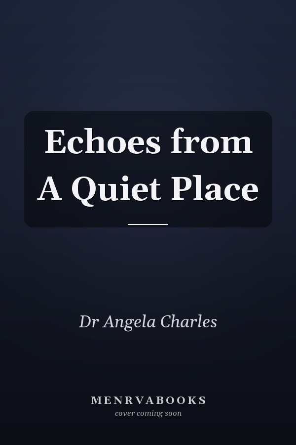 Echoes from A Quiet Place