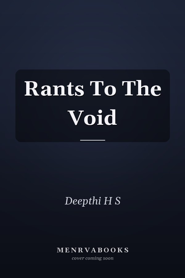 Rants To The Void