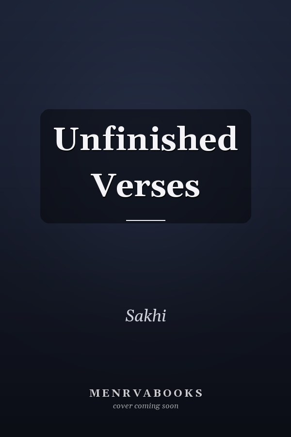 Unfinished Verses