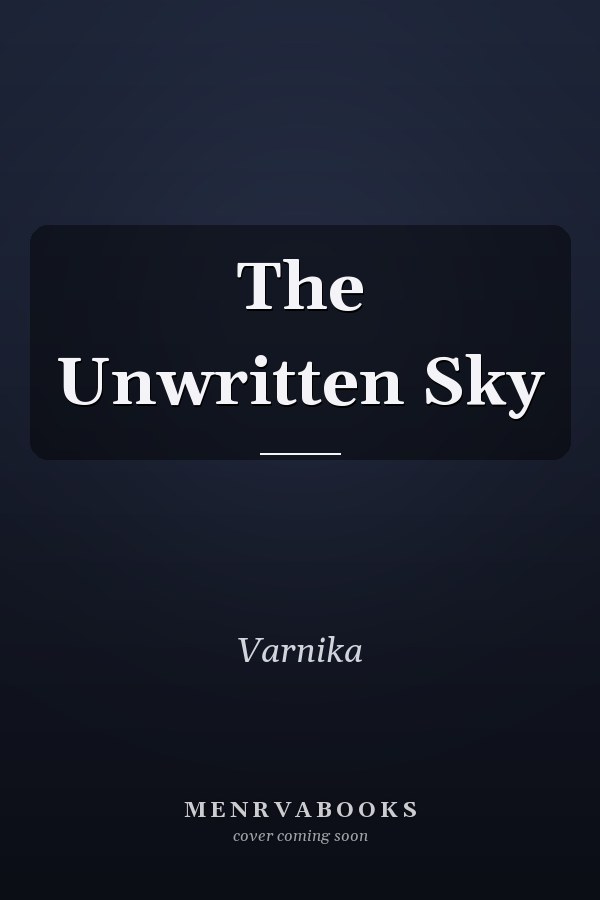 The Unwritten Sky