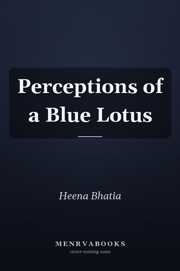 Perceptions of a Blue Lotus