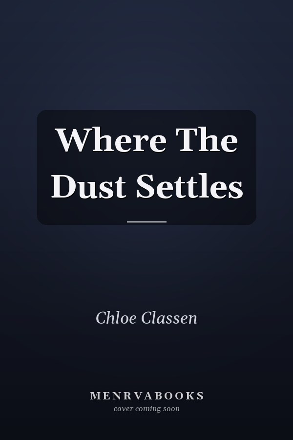 Where The Dust Settles