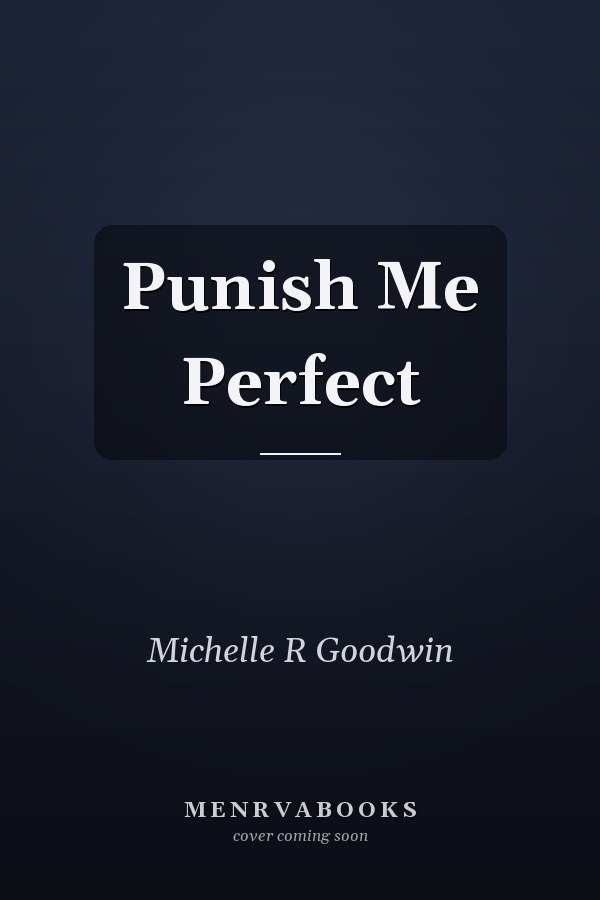 Punish Me Perfect