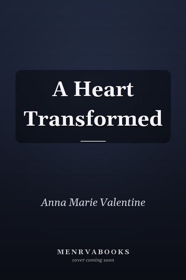 A Heart Transformed