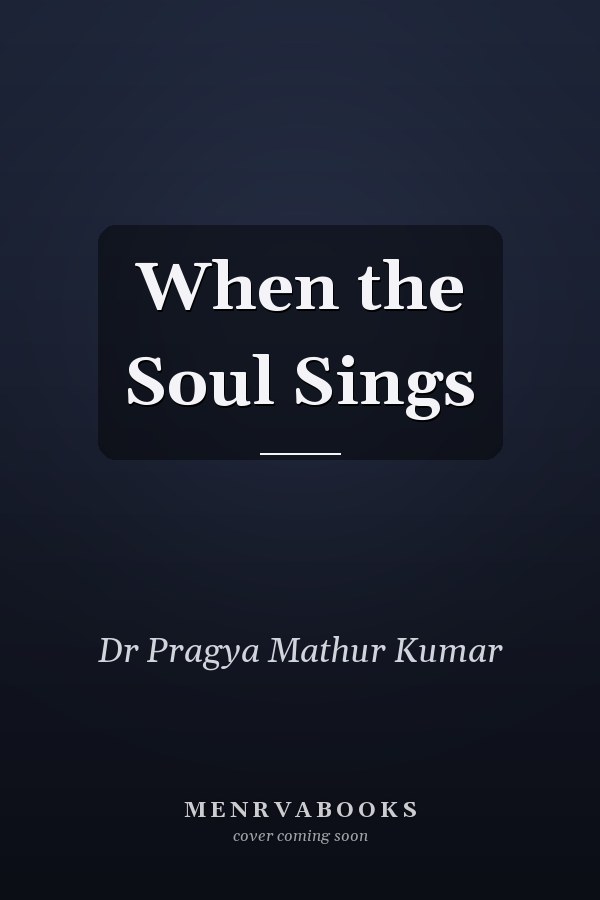 When the Soul Sings